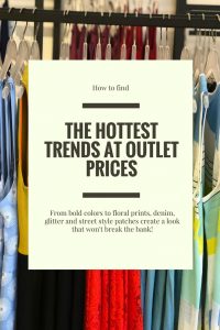 How to find the hottest trends at outlet prices