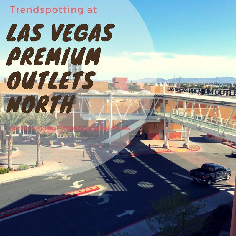 Trendspotting at Las Vegas Premium Outlets North