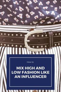 How to Mix High and Low Fashion Like an Influencer