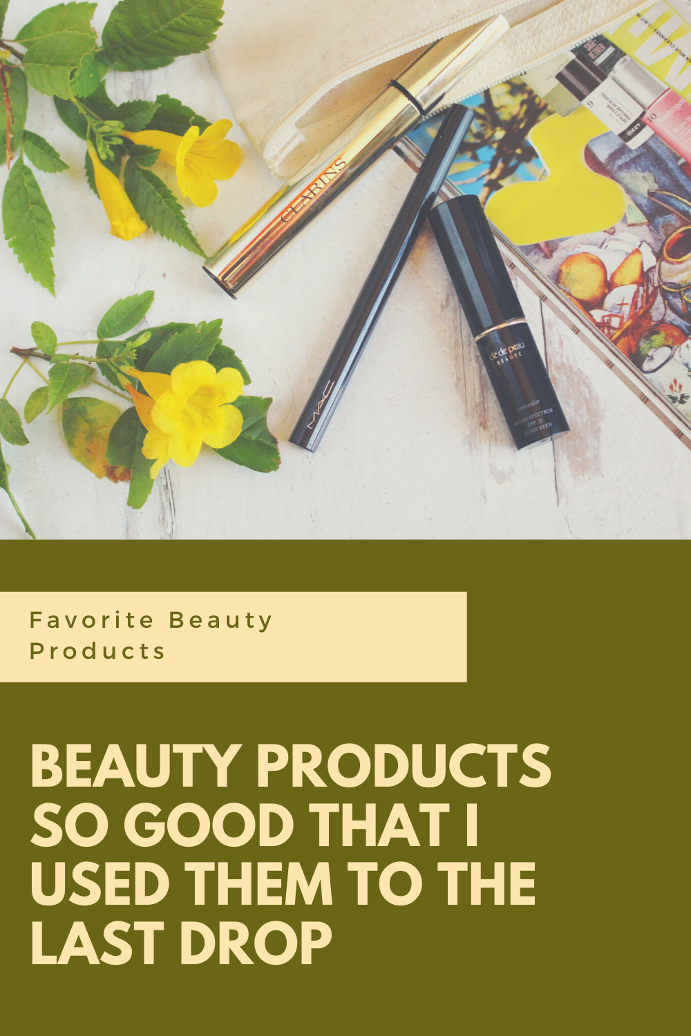 Favorite Beauty products